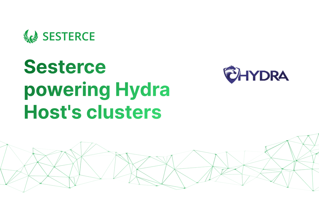 Hydra Host has chosen Sesterce as its Cluster Solutions Provider