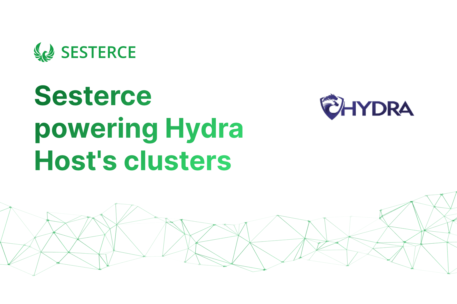 Hydra Host has chosen Sesterce as its Cluster Solutions Provider